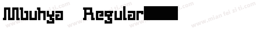 Mbuhya Regular字体转换